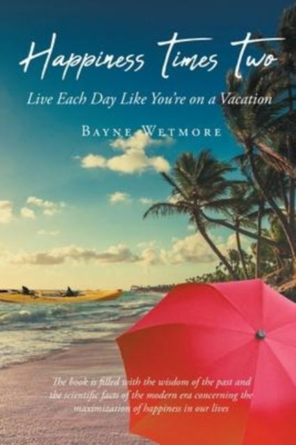 Cover for Bayne Wetmore · Happiness Times Two (Paperback Book) (2022)