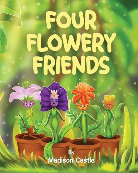 Cover for Madison Castle · Four Flowery Friends (Bog) (2022)