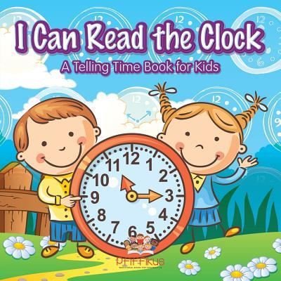 Cover for Pfiffikus · I Can Read the Clock A Telling Time Book for Kids (Paperback Book) (2016)