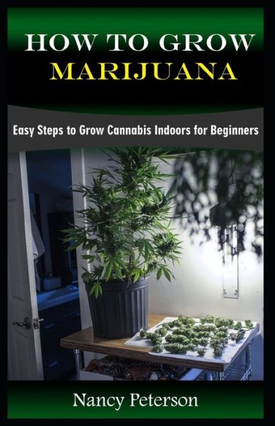 Cover for Nancy Peterson · How to Grow Marijuana (Paperback Book) (2019)