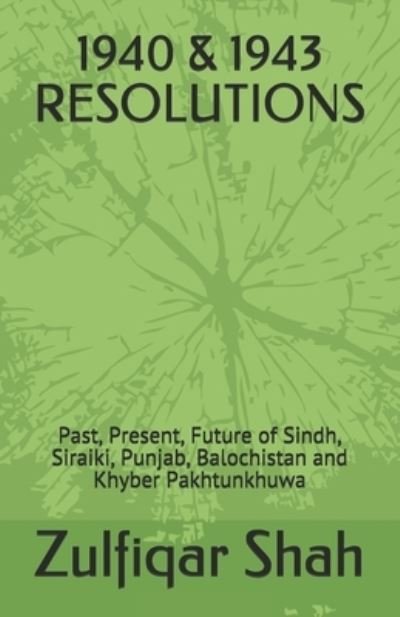 Cover for Zulfiqar Shah · 1940 &amp; 1943 Resolutions (Taschenbuch) (2019)