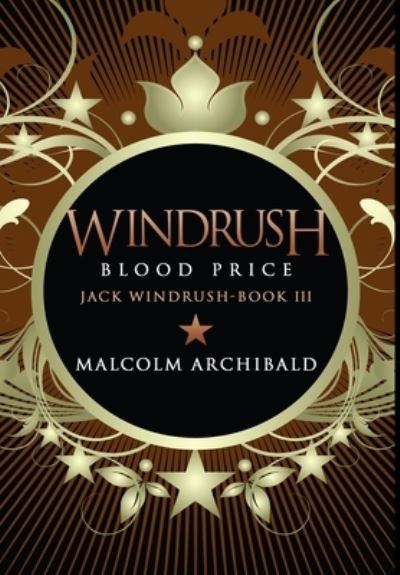 Cover for Malcolm Archibald · Windrush - Blood Price (Hardcover Book) (2021)