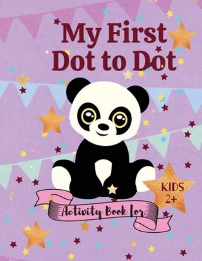 Cover for Adil Daisy · My first Dot to Dot Activity book for Kids 2+ (Paperback Book) (2020)