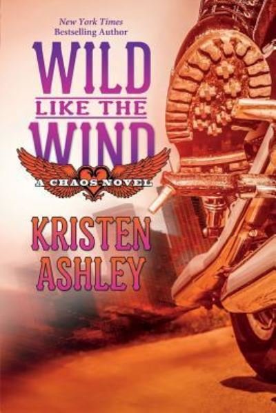 Cover for Kristen Ashley · Wild Like the Wind (Paperback Book) (2018)