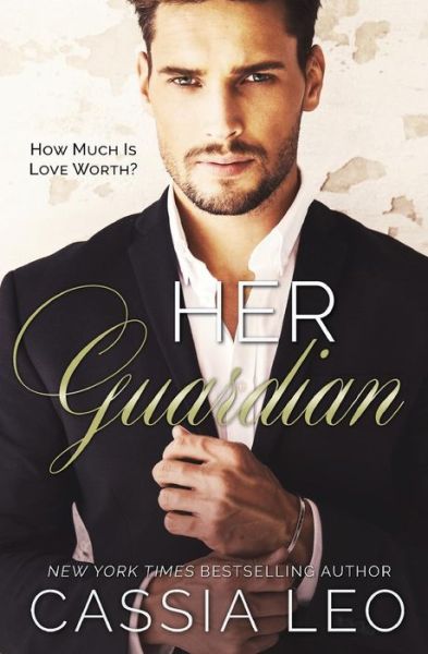 Cover for Cassia Leo · Her Guardian (Paperback Book) (2018)