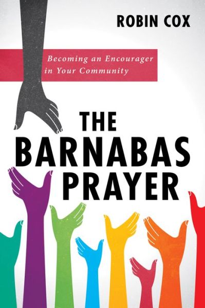 Cover for Robin Cox · The Barnabas Prayer (Paperback Book) (2021)