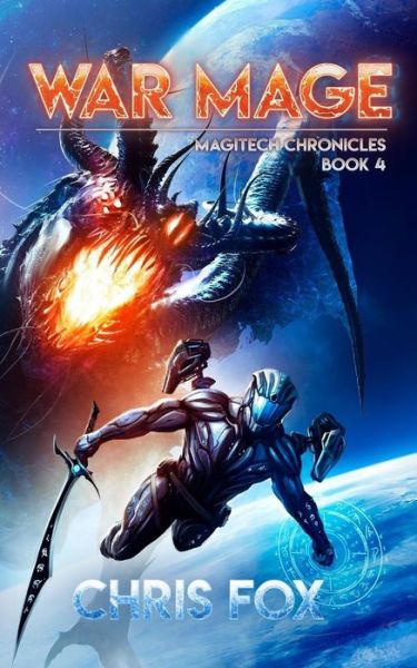 War Mage - Chris Fox - Books - Createspace Independent Publishing Platf - 9781725797611 - August 20, 2018