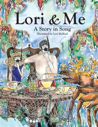 Cover for Lori J McKeel · Lori &amp; Me (Paperback Book) (2020)