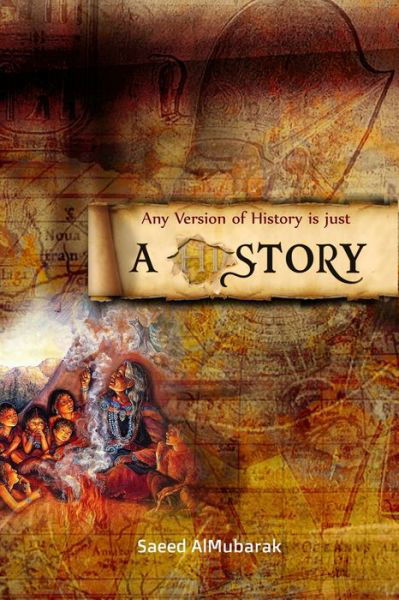 Cover for Saeed Al Mubarak · Any Version of History Is Just a Story (Paperback Book) (2020)