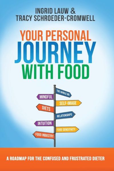 Tracy Schroeder-Cromwell · Your Personal Journey with Food (Paperback Book) (2020)