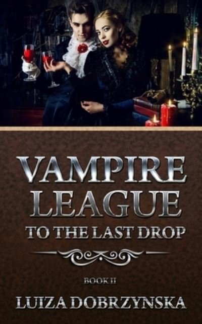 Cover for Luiza Dobrzynska · Vampire League Book II (Pocketbok) (2020)