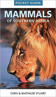 Cover for Chris Stuart · Pocket Guide Mammals of Southern Africa - Pocket Guide (Paperback Book) (2011)