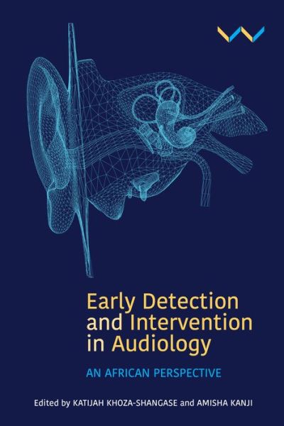 Cover for Katijah Khoza-Shangase · Early Detection and Intervention in Audiology (Inbunden Bok) (2021)