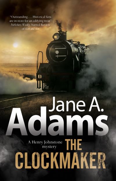 Cover for Jane A. Adams · The Clockmaker - A Henry Johnstone 1930s Mystery (Hardcover Book) [Main - Large Print edition] (2021)