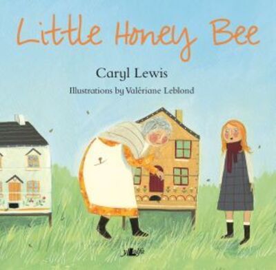 Cover for Caryl Lewis · Little Honey Bee (Hardcover Book) (2018)