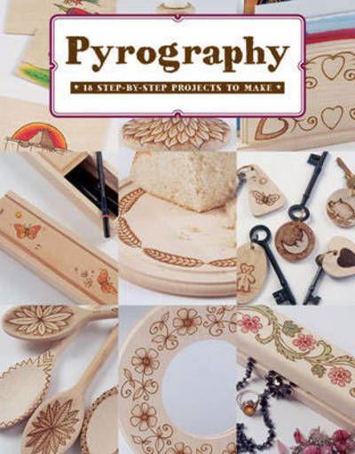 Cover for Bob Neill · Pyrography: 12 Step-by-Step Projects to Make (Paperback Book) (2016)