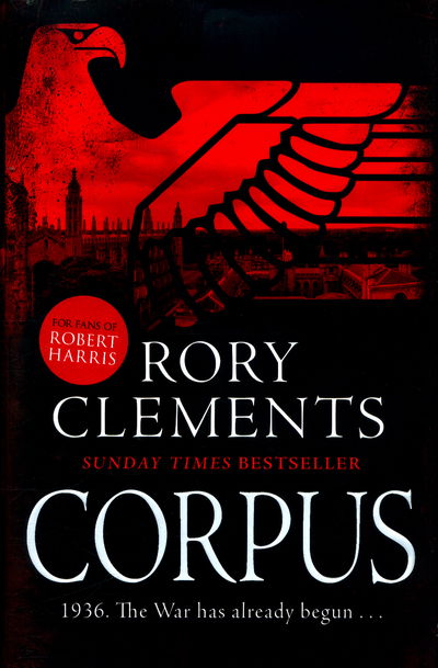 Cover for Rory Clements · Corpus: A gripping spy thriller (Hardcover Book) (2017)