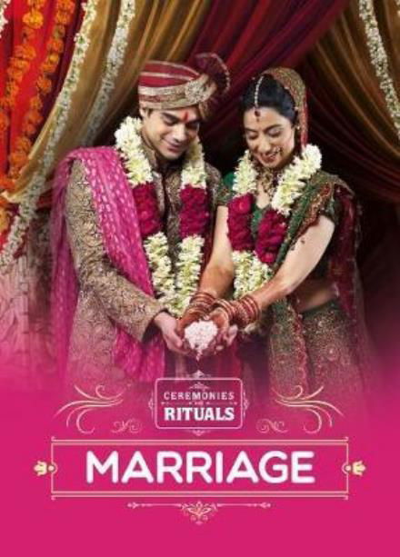 Marriage - Ceremonies and Rituals - Joanna Brundle - Książki - BookLife Publishing - 9781786372611 - 1 lutego 2018