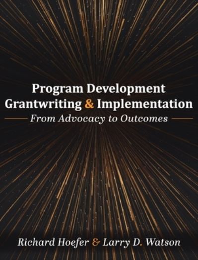 Cover for Larry D. Watson · Program Development, Grantwriting, and Implementation (Book) (2021)