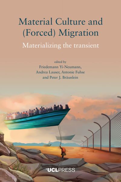 Cover for Material Culture and (Forced) Migration: Materializing the Transient (Paperback Book) (2022)