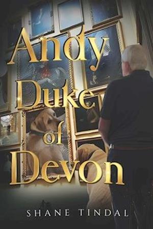 Cover for Shane Tindal · Andy Duke of Devon (Paperback Book) (2025)