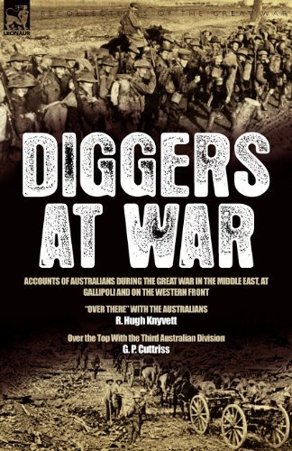 Cover for R Hugh Knyvett · Diggers at War: Accounts of Australians During the Great War in the Middle East, at Gallipoli and on the Western Front: &quot;Over There&quot; With the Australians &amp; Over the Top With the Third Australian Division (Paperback Book) (2008)