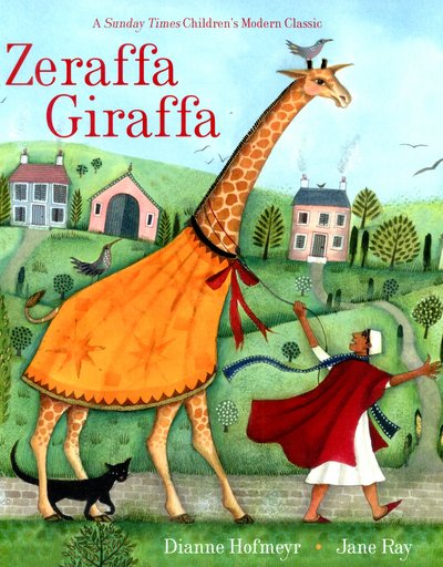 Cover for Dianne Hofmeyr · Zeraffa Giraffa (Taschenbuch) (2015)