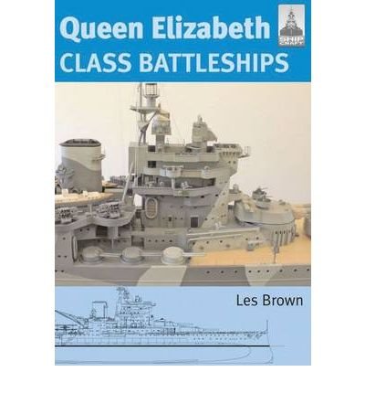 Cover for Les Brown · Queen Elizabeth Class Battleship: Shipcraft 15 (Paperback Book) (2010)
