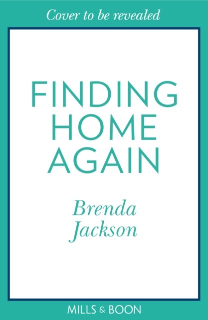 Cover for Brenda Jackson · Finding Home Again - Catalina Cove (Paperback Book) (2023)