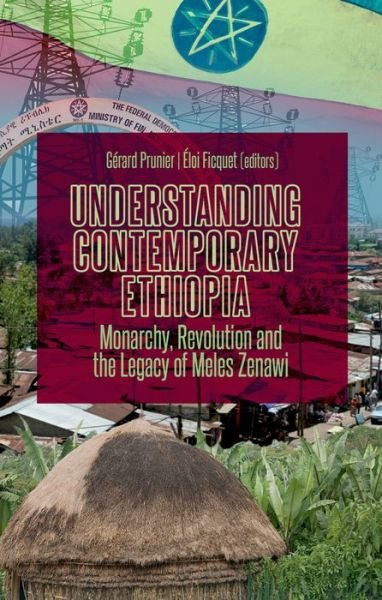 Cover for Gerard Prunier · Understanding Contemporary Ethiopia: Monarchy, Revolution and the Legacy of Meles Zenawi (Taschenbuch) (2015)