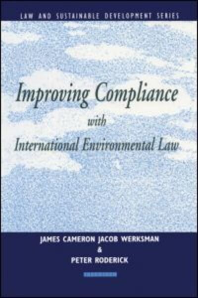 Cover for James Cameron · Improving Compliance with International Environmental Law - Earthscan Law and Sustainable Development (Paperback Bog) (1995)