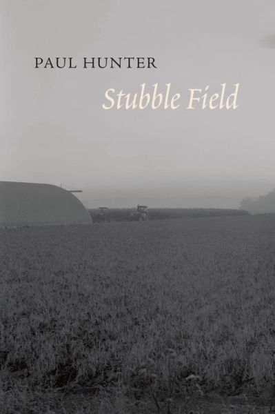 Cover for Paul Hunter · Stubble field (Book) [1st edition] (2012)