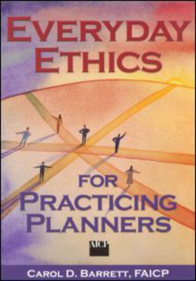 Cover for Carol Barrett · Everyday Ethics for Practicing Planners (Paperback Book) (2002)