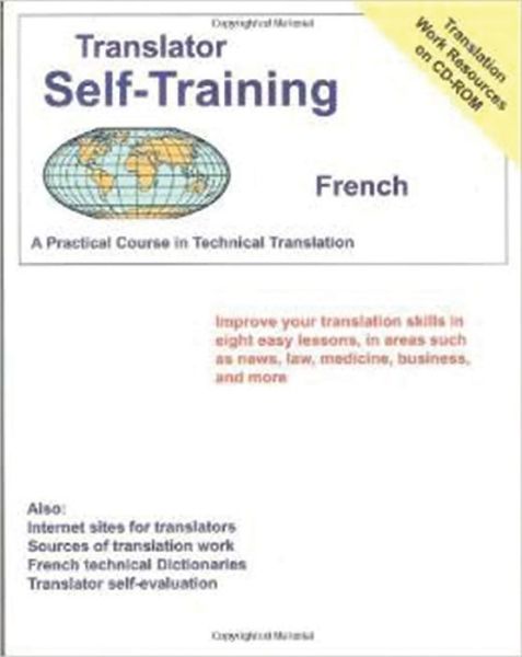 Cover for Morry Sofer · Translator Self Training French: A Practical Course in Technical Translation (Paperback Book) (2005)