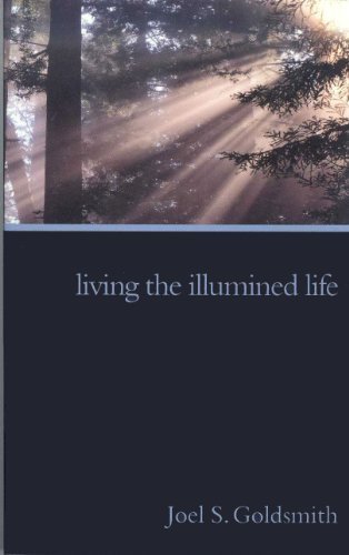 Cover for Joel S. Goldsmith · Living the Illumined Life (1972 Letters) (Paperback Book) (2018)