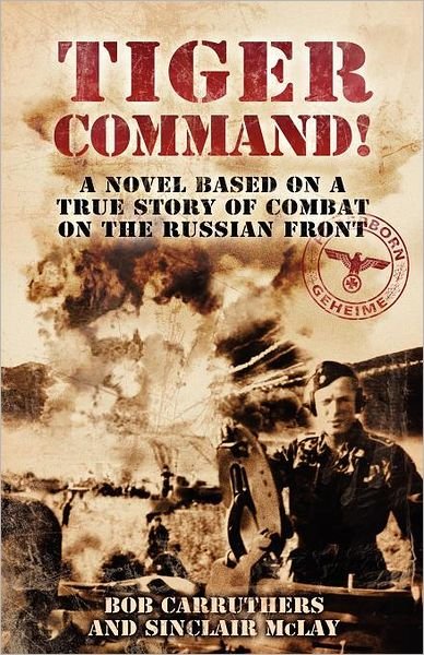 Cover for Bob Carruthers · Tiger Command! (Paperback Bog) (2011)