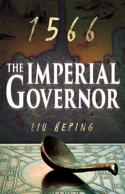 Cover for Liu Heping · The 1566 Series (Book 2): The Imperial Governor - The 1566 Series (Pocketbok) (2021)