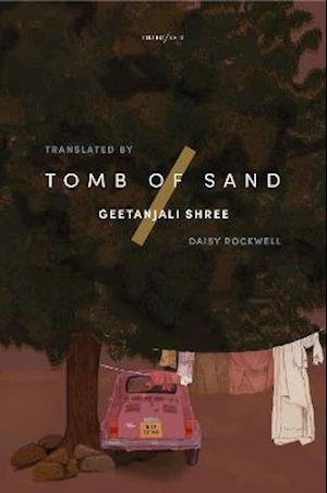 Cover for Geetanjali Shree · Tomb of Sand (Paperback Bog) (2021)