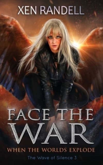 Face The War - Xen Randell - Bücher - Hudson Indie Ink - 9781913769611 - 29. September 2020