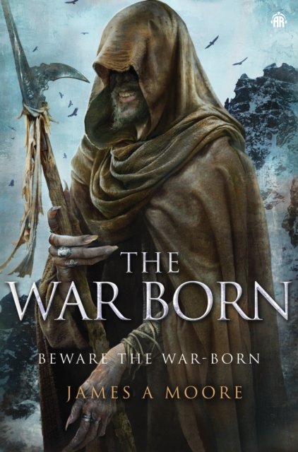 The War Born: Seven Forges, Book VI - James A Moore - Livros - Watkins Media Limited - 9781915202611 - 22 de agosto de 2023