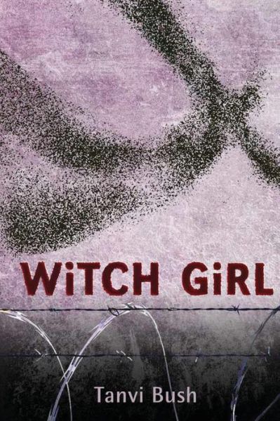 Cover for Tanvi Bush · Witch Girl (Paperback Book) (2015)