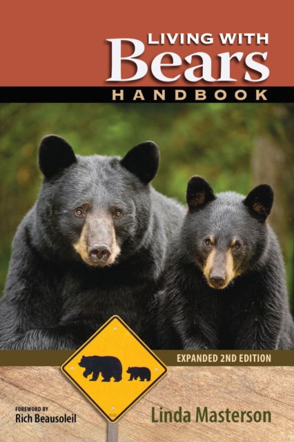 Cover for Linda Masterson · Living With Bears Handbook, Expanded 2nd Edition (Taschenbuch) [2nd edition] (2016)