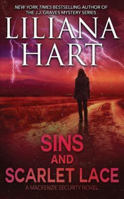 Cover for Liliana Hart · Sins and Scarlet Lace - MacKenzie Security (Taschenbuch) (2019)