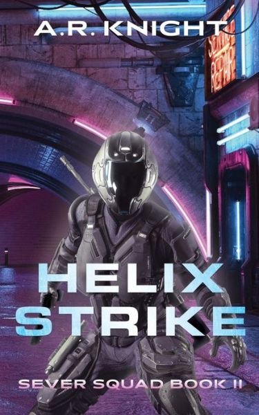 Cover for A R Knight · Helix Strike (Paperback Book) (2020)