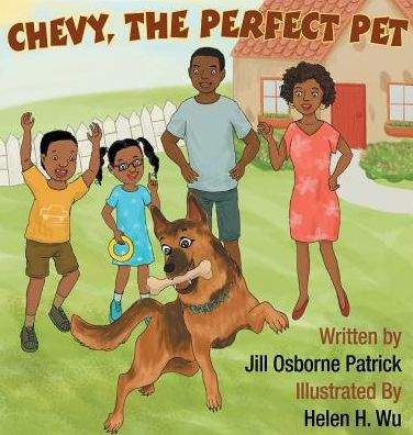 Cover for Jill O Patrick · Chevy, the Perfect Pet (Hardcover Book) (2018)