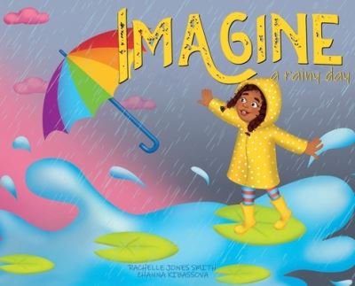 Cover for Rachelle Jones Smith · Imagine A Rainy Day (Gebundenes Buch) (2021)