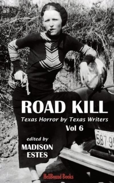 Cover for HellBound Books Publishing LLC · Road Kill (Bok) (2023)