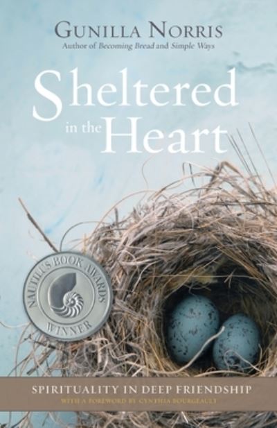 Cover for Gunilla Norris · Sheltered in the Heart (Book) (2023)