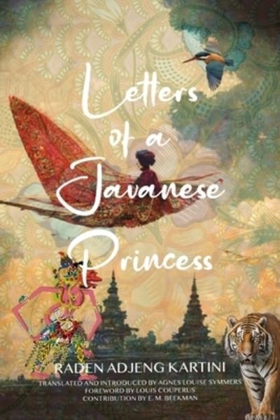 Cover for Raden Adjeng Kartini · Letters of a Javanese Princess (Book) [Warbler Classics Annotated edition] (2023)
