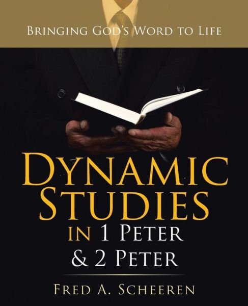 Cover for Fred a Scheeren · Dynamic Studies in 1 Peter &amp; 2 Peter (Paperback Bog) (2019)